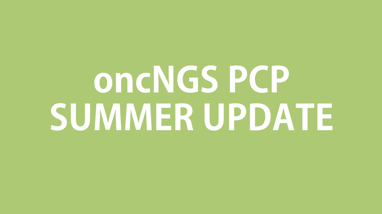 oncNGS Summer Update