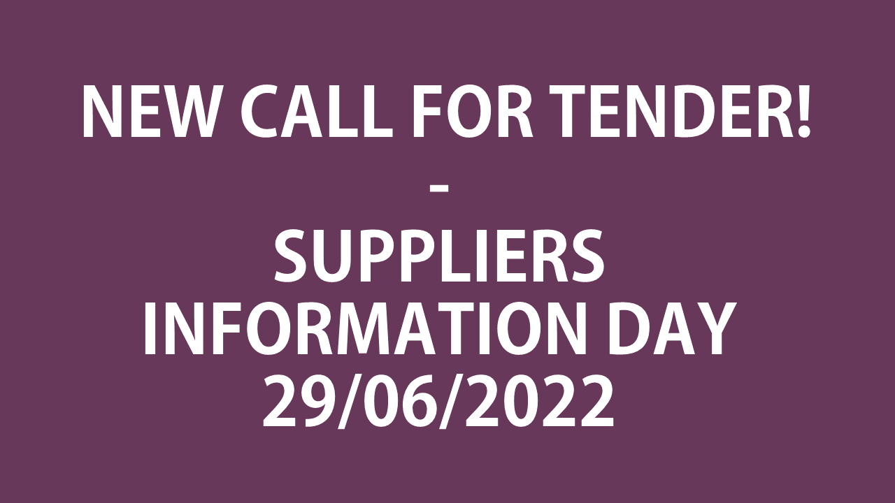 New call for tenders to be launched & suppliers information day 29/06/2022