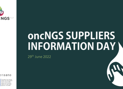 oncNGS Suppliers Information Day 29.06.2022 – Video and presentation available!