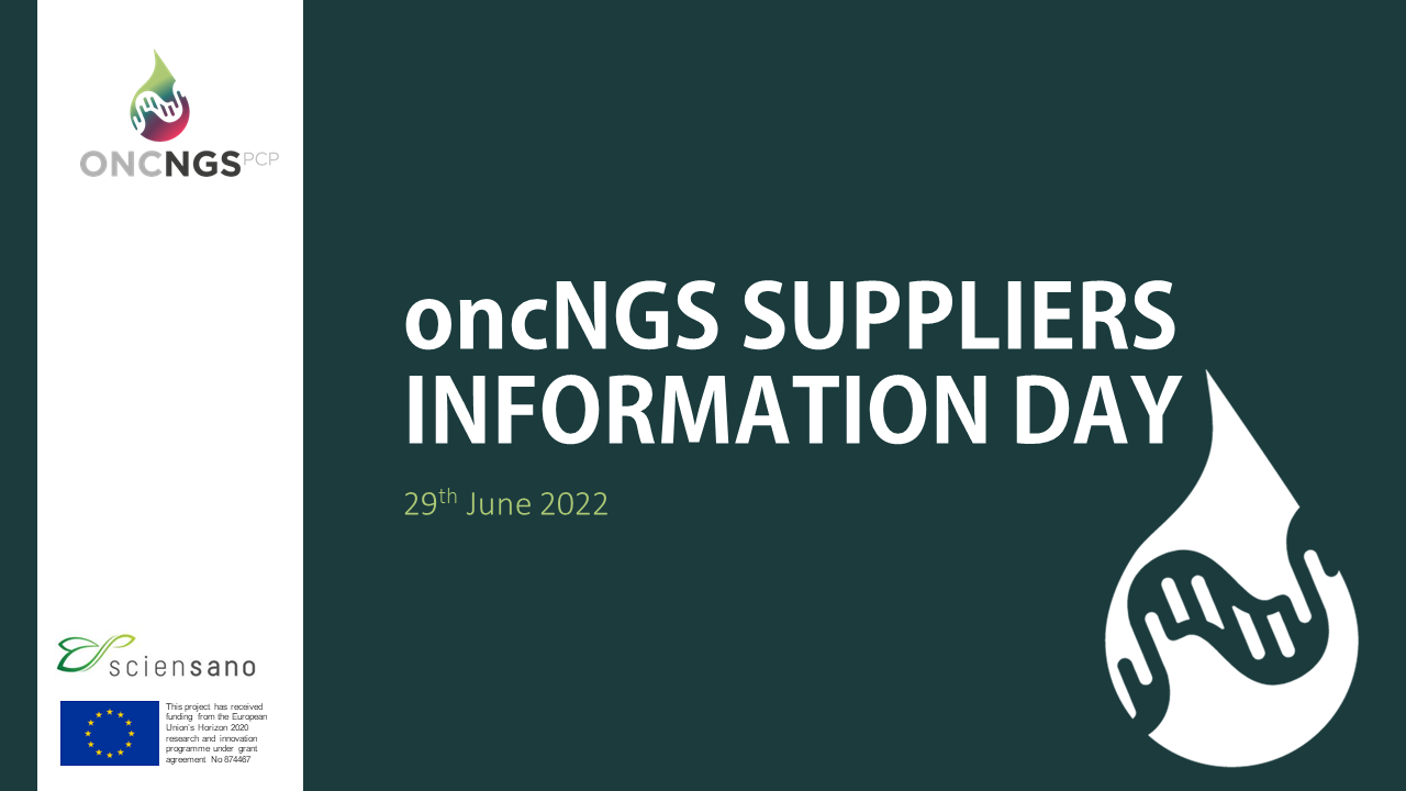 oncNGS Suppliers Information Day 29.06.2022 – Video and presentation available!